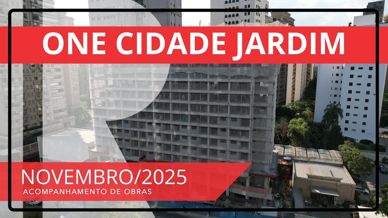 ONE Cidade Jardim novembro 2025