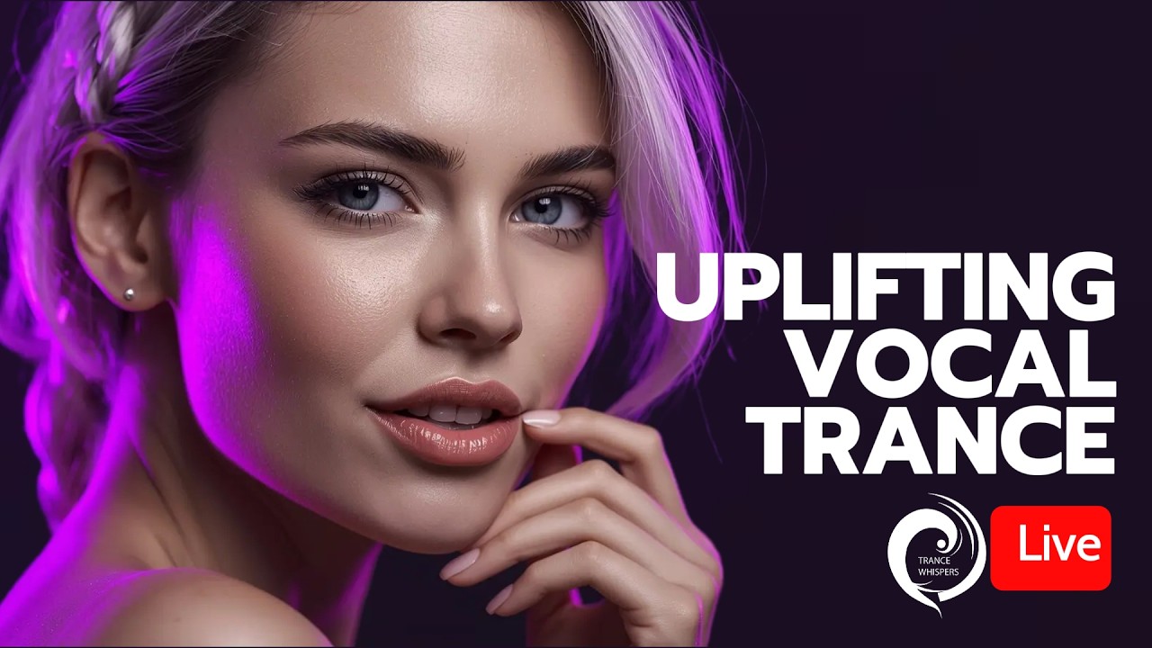 UPLIFTING VOCAL TRANCE | Emotional & Healing Trance Live Stream