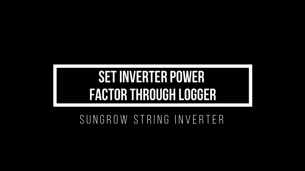 Power Factor Control (Open-loop) in Sungrow COM100D/E