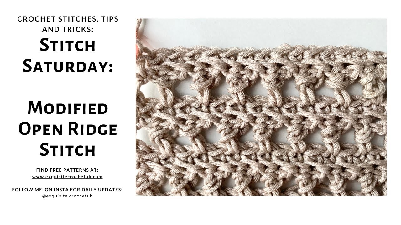 Crochet Stitches, Tips and Tricks: STITCH SATURDAY: Modified Open Ridge Stitch