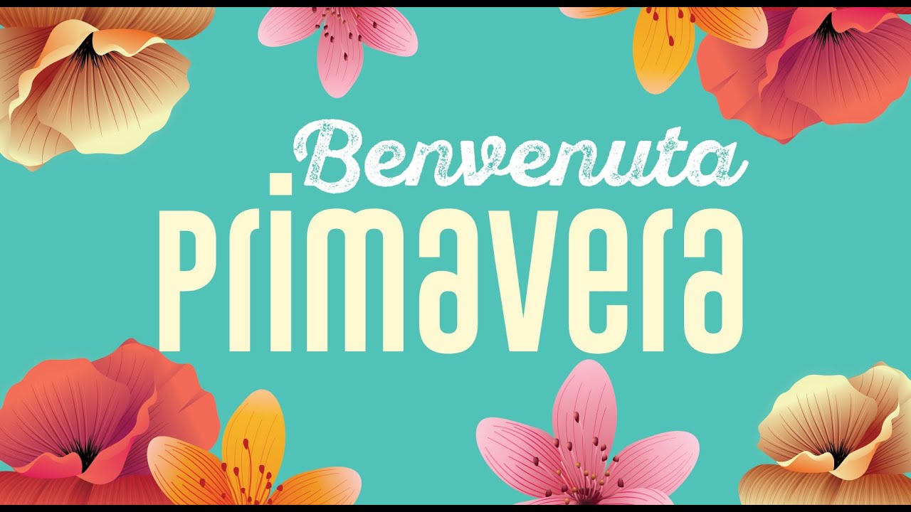 BENTORNATA PRIMAVERA