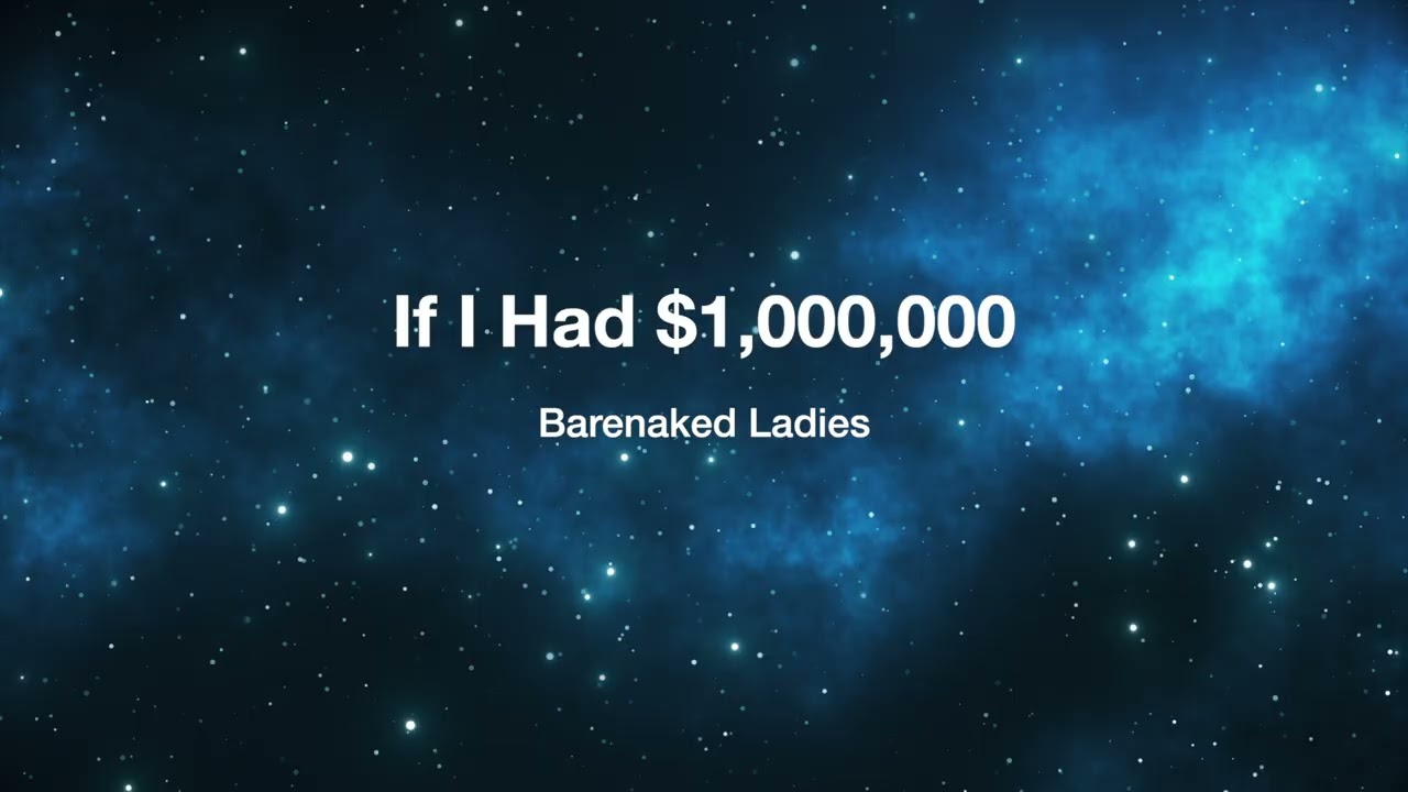 If I Had $1,000,000 – Barenaked Ladies (Orchestral Arrangement)