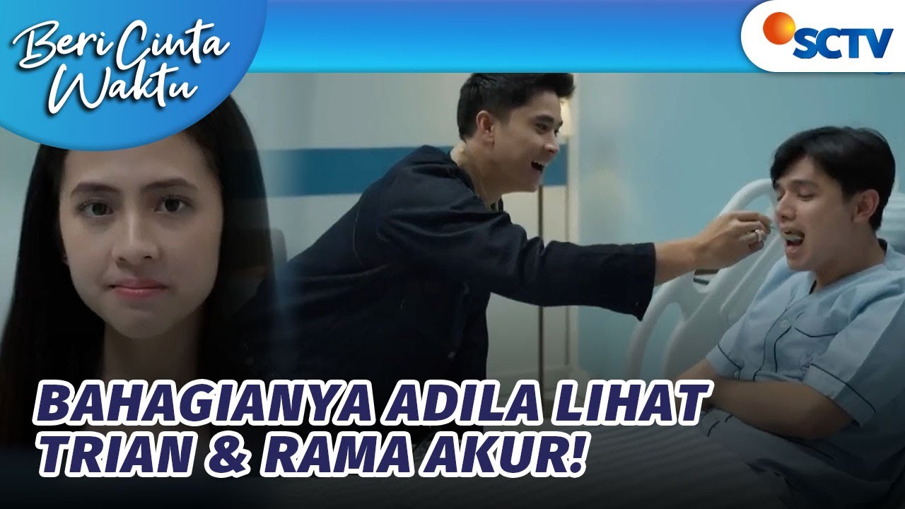 CIEE AKURR!! Trian Suapin Rama yang Lagi Sakit? | Beri Cinta Waktu - Episode 48 dan 49