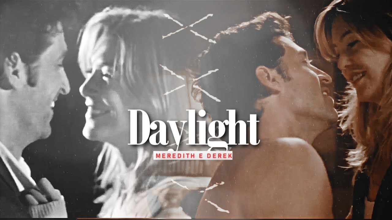2. Meredith & Derek || Daylight