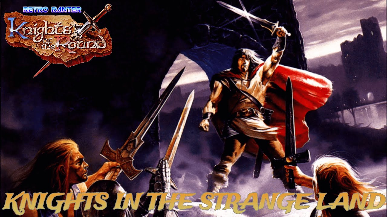 Knights of the Round: Knights in the Strange Land (30th Anniversary Remix)