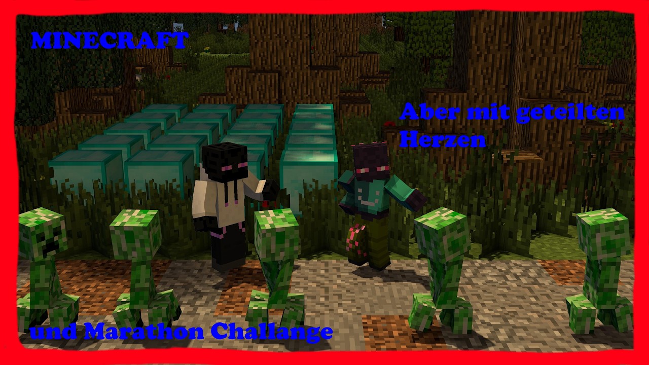 Minecraft, aber mit Geteilten Herzen und Marathon Challenge