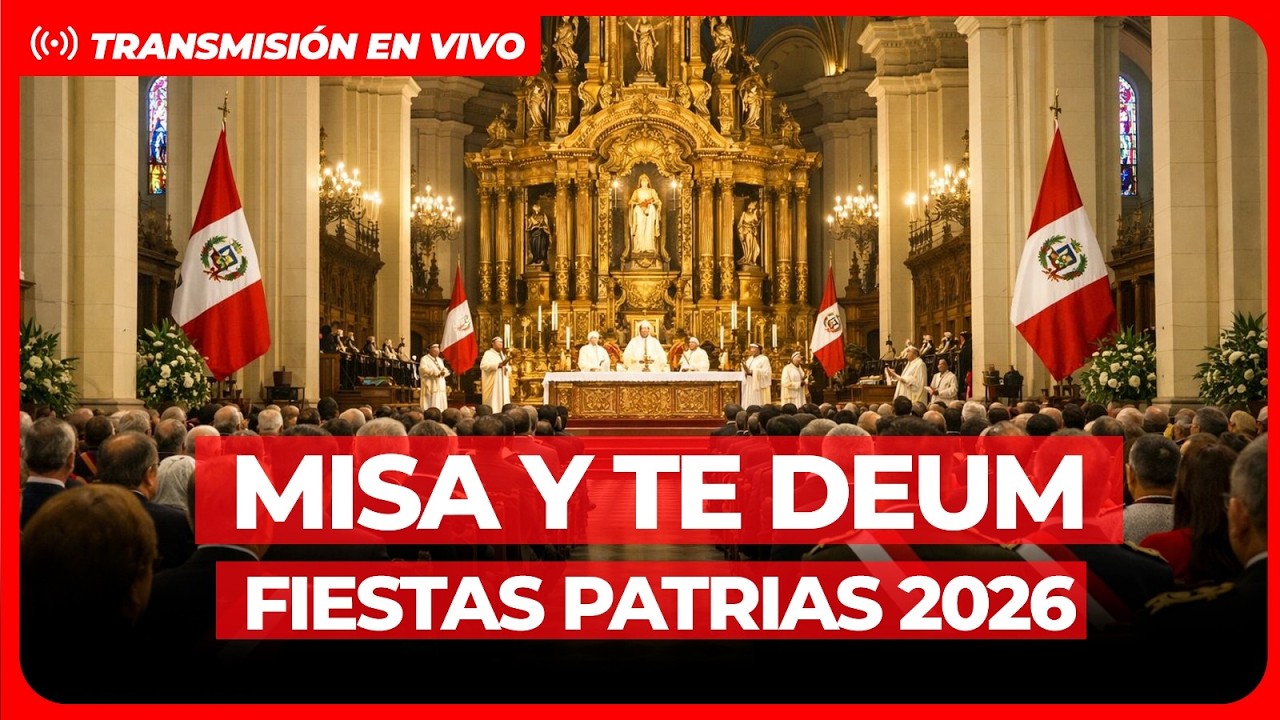 #CanalB.pe #Envivo: Misa Solemne y Te Deum