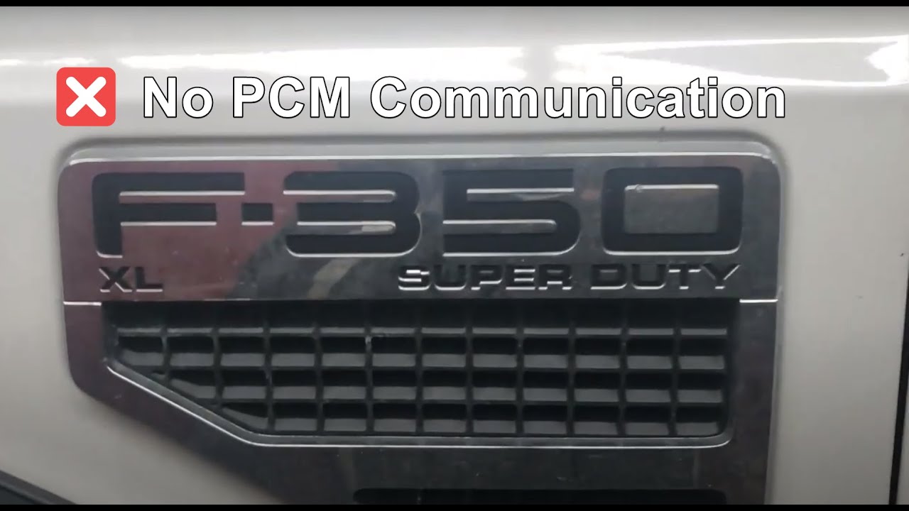 2010 Ford F350 No Crank, No PCM Communication