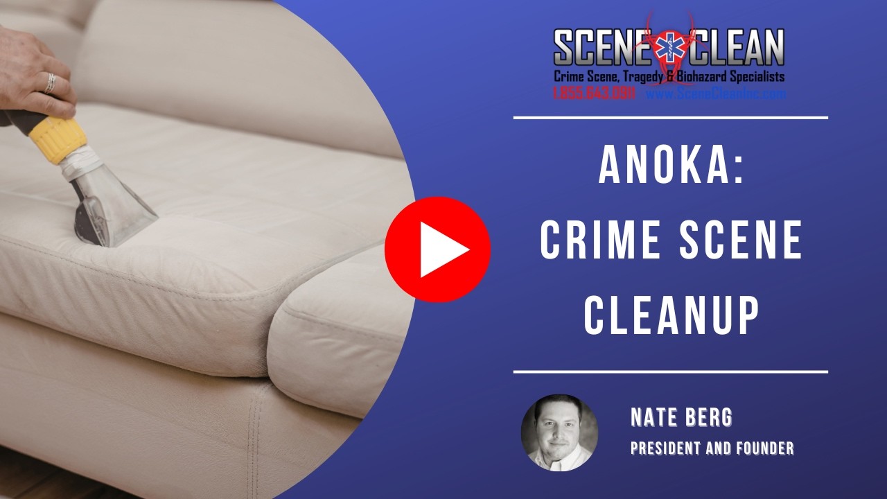 Anoka: Crime Scene Cleanup | Scene Clean