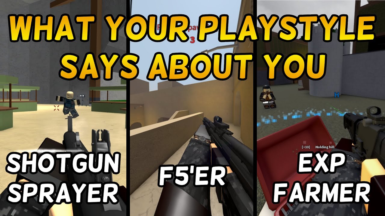 What YOUR PLAYSTYLE Says About YOU | Phantom Forces Edition
