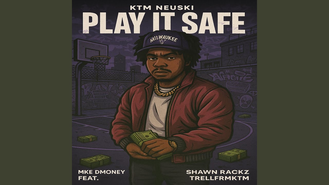 Play it Safe (feat. Shawn Rackz, TrellFrmKTM & MKE Dmoney)