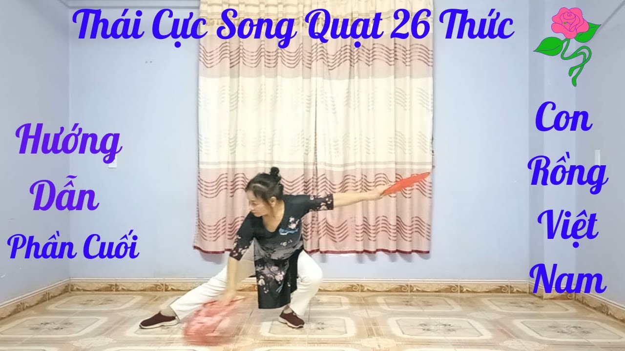 Song Quạt 26 Thức 💥 Nền Nhạc 💥 CON RỒNG VIỆT NAM 💥 Hướng Dẫn Phần CUỐI 💥 Bích Phạm 02 MK !!!
