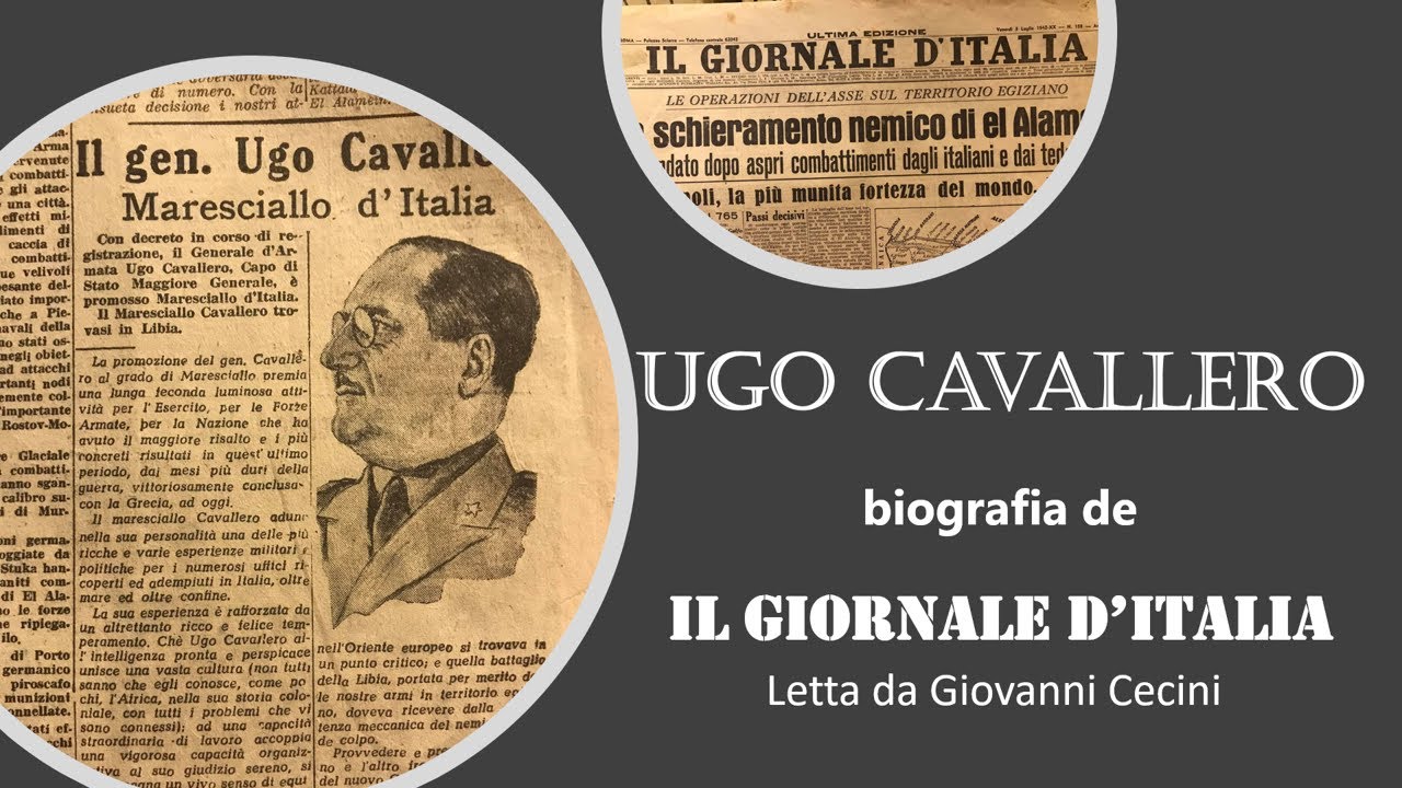 UGO CAVALLERO - biografia de IL GIORNALE D'ITALIA - letta da Giovanni Cecini