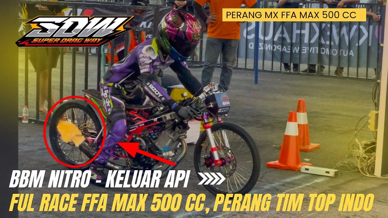 PERANG CC BLEDOSAN BBM NITRO🔴 FFA MAX 500 CC 201 M - Adu Mekanik MBKW2, DOS, THE STROKE55-SDW Seri 1