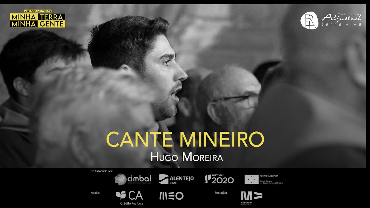 Minha Terra, Minha Gente: Aljustrel, “Cante Mineiro”
