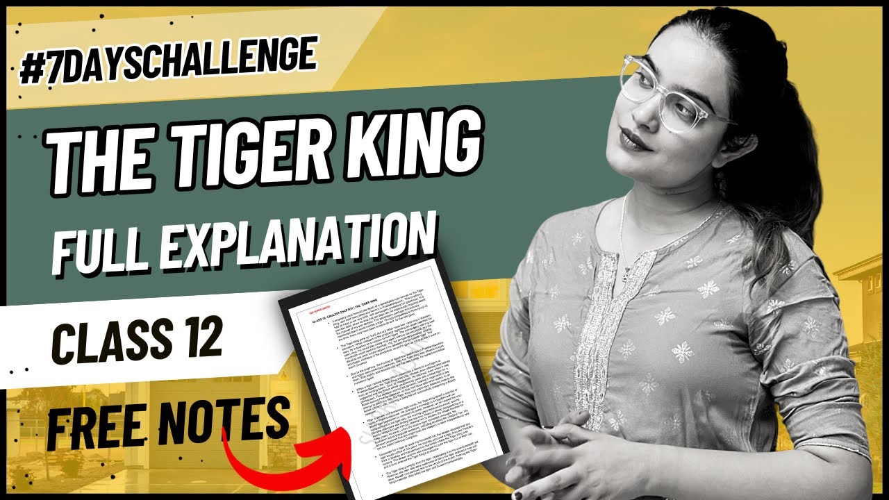 Tiger King Class 12 | Full Explanation in Hindi by Shipra Mishra