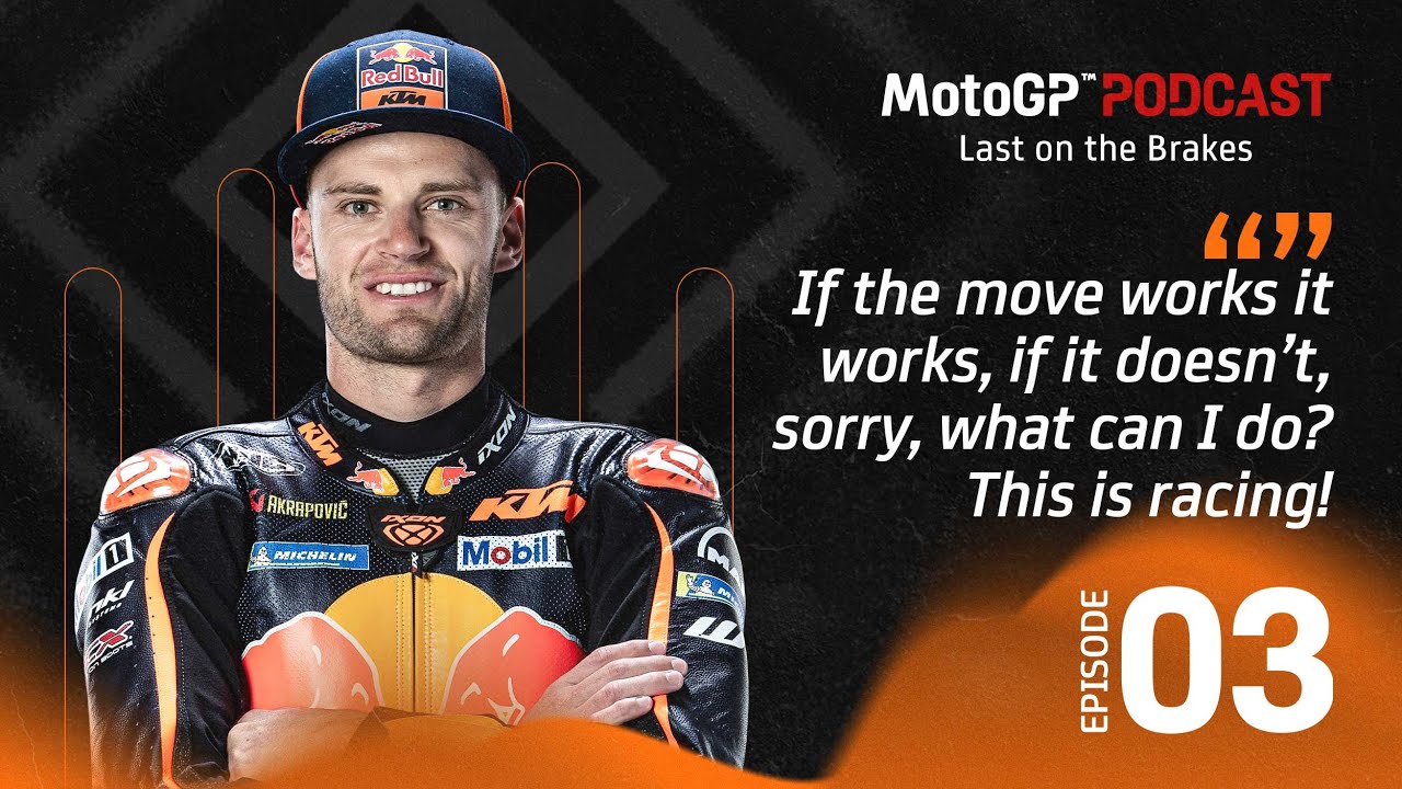 Last on the Brakes with Brad Binder 🎙️ | MotoGP™ Podcast
