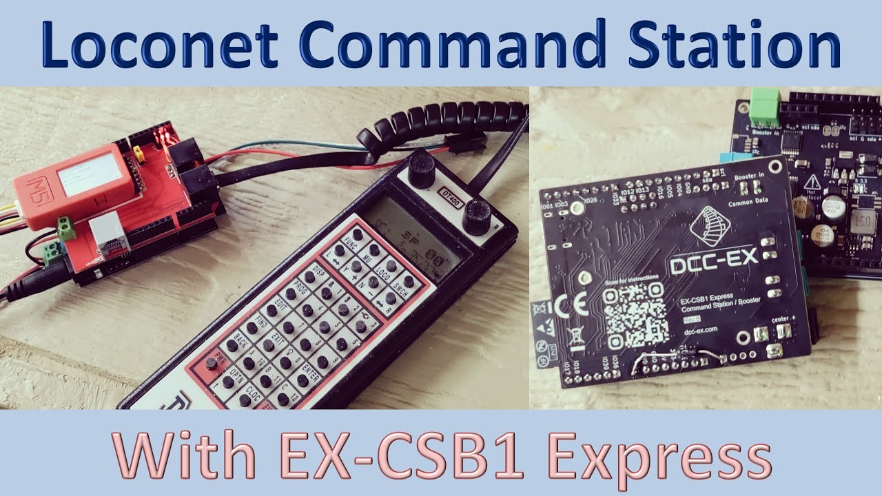Loconet EX-CSB1 Express (Video#152)