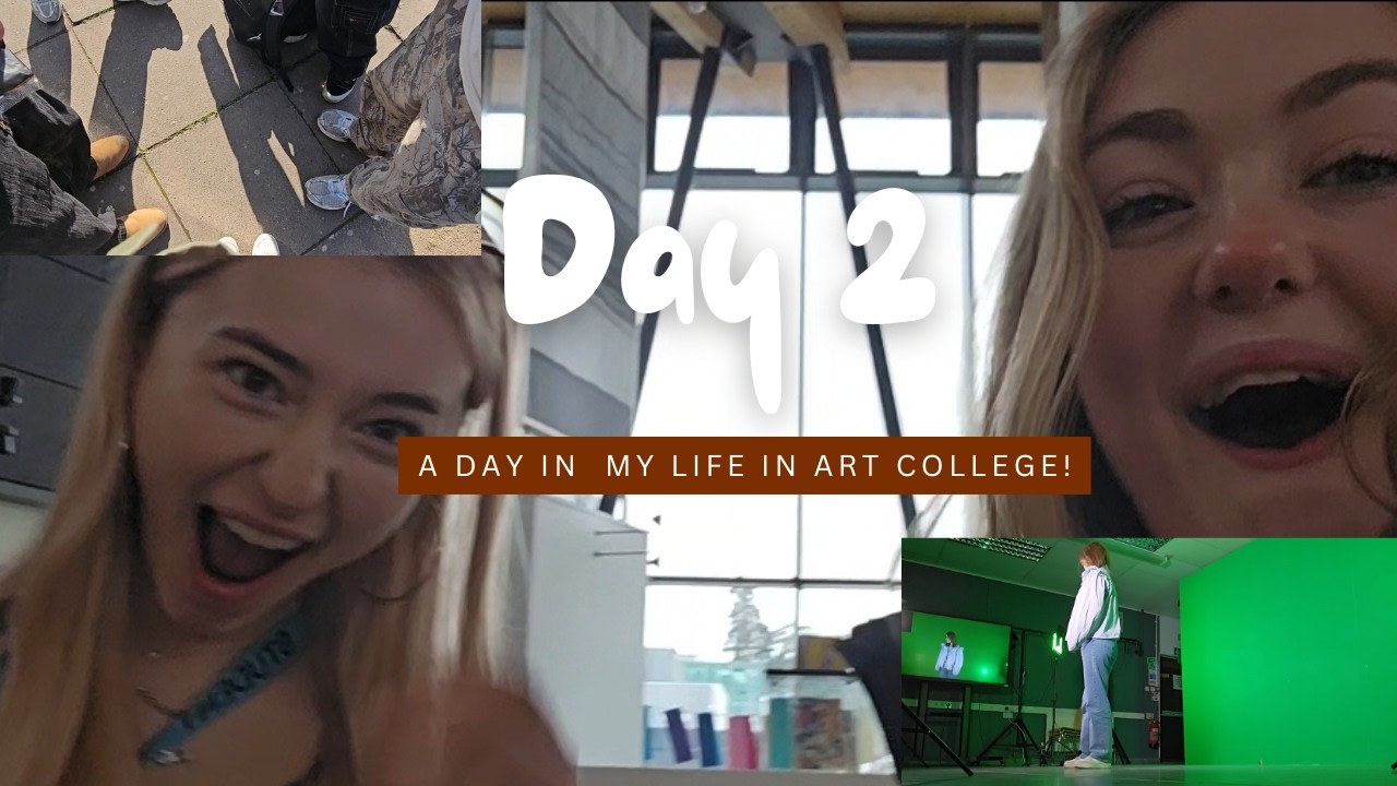 A day in the life of an Art college student DAY 2