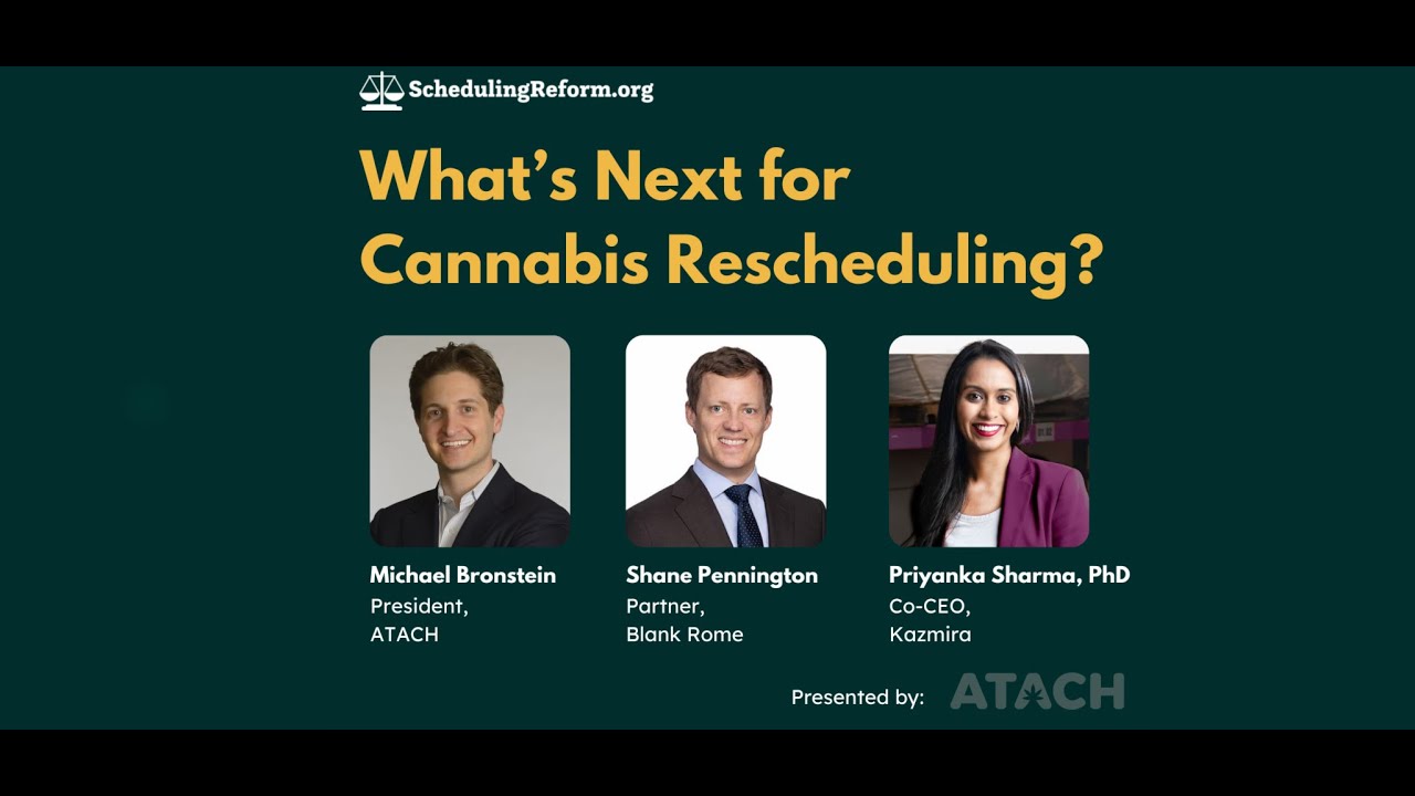ATACH What's Next For Cannabis Rescheduling Webinar