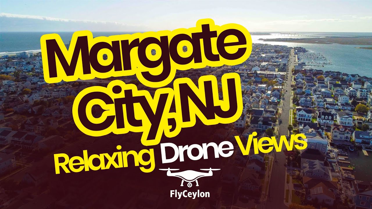 Margate City NJ Aerial Relaxation | Stunning Drone Footage + Music