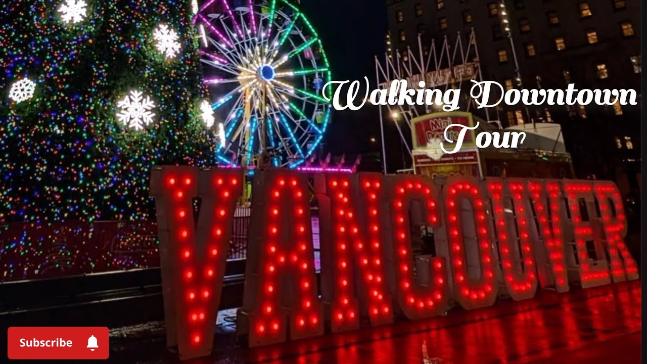 WALKING DOWNTOWN VANCOUVER CHRISTMAS TOUR - Most Beautiful City