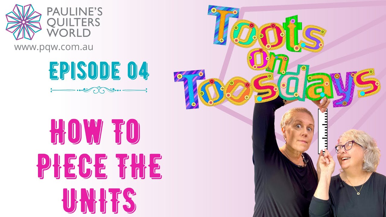Toots On Toosdays Episode 04 - How To Piece The Units