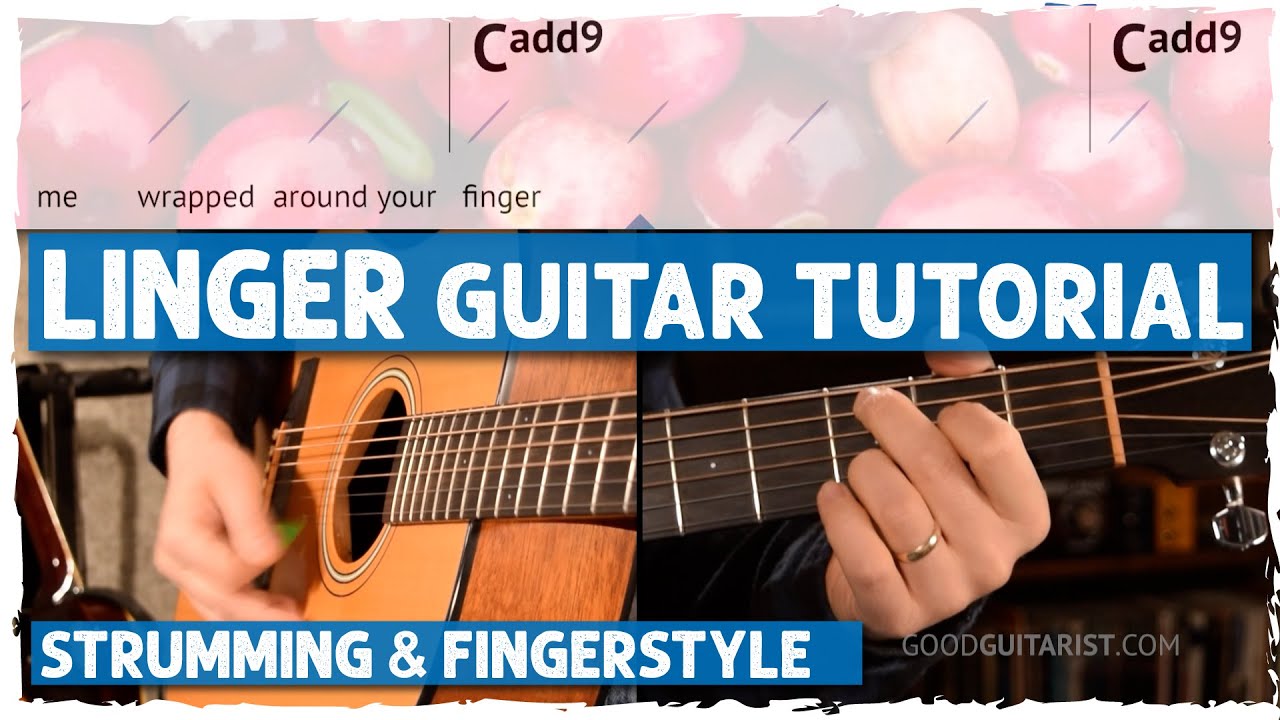 Learn "Linger" by The Cranberries: Easy Chords, Unique Strumming & Fun Fingerstyle Intro