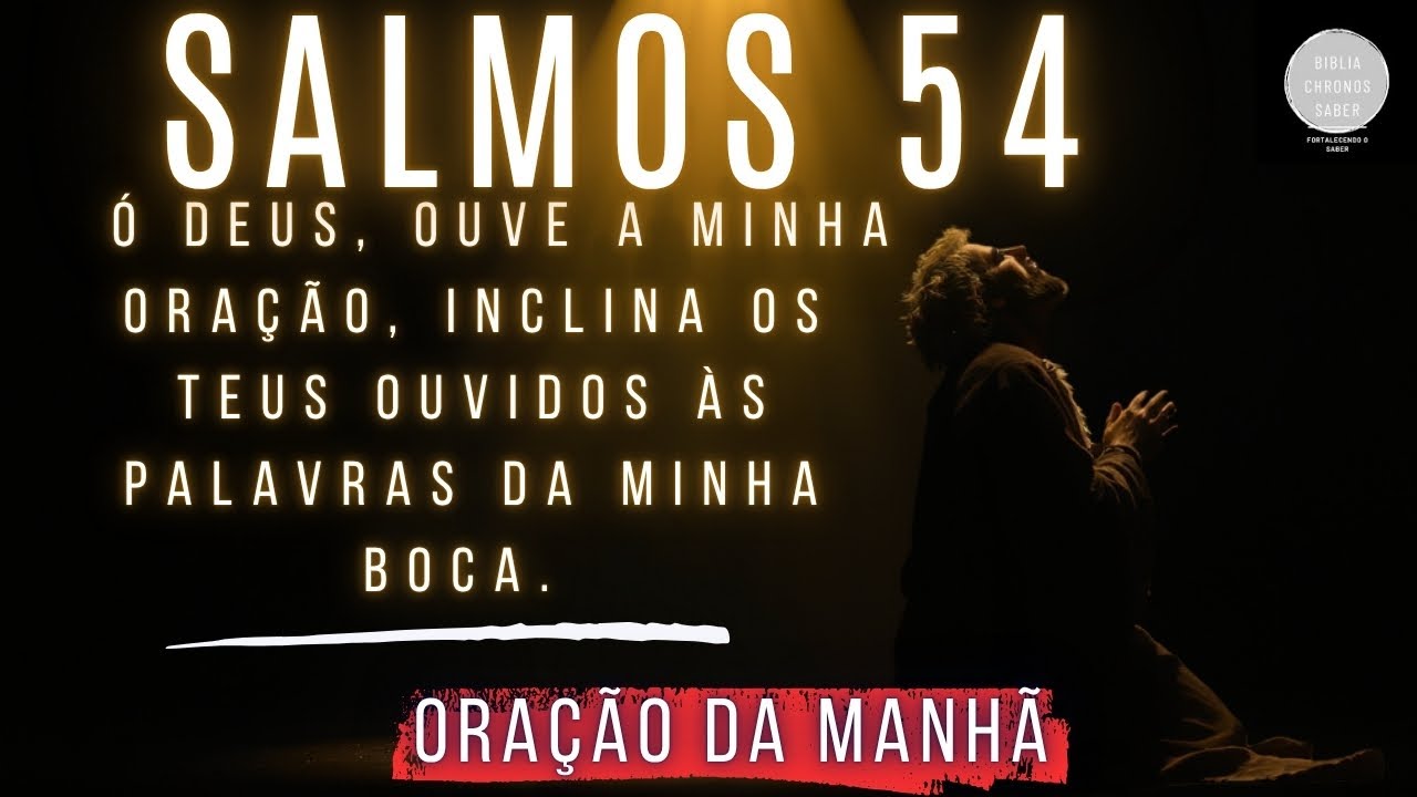 Salmo 54: A Oração de Davi que Venceu o Medo e a Traição