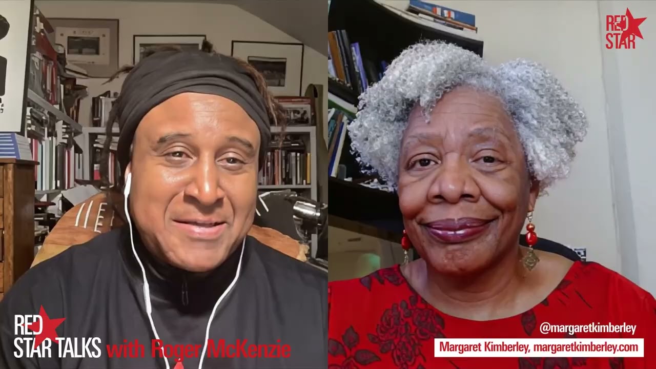 Red Star Talks with Roger McKenzie, Ep 4 guest, Margaret Kimberley (Black Agenda Report)