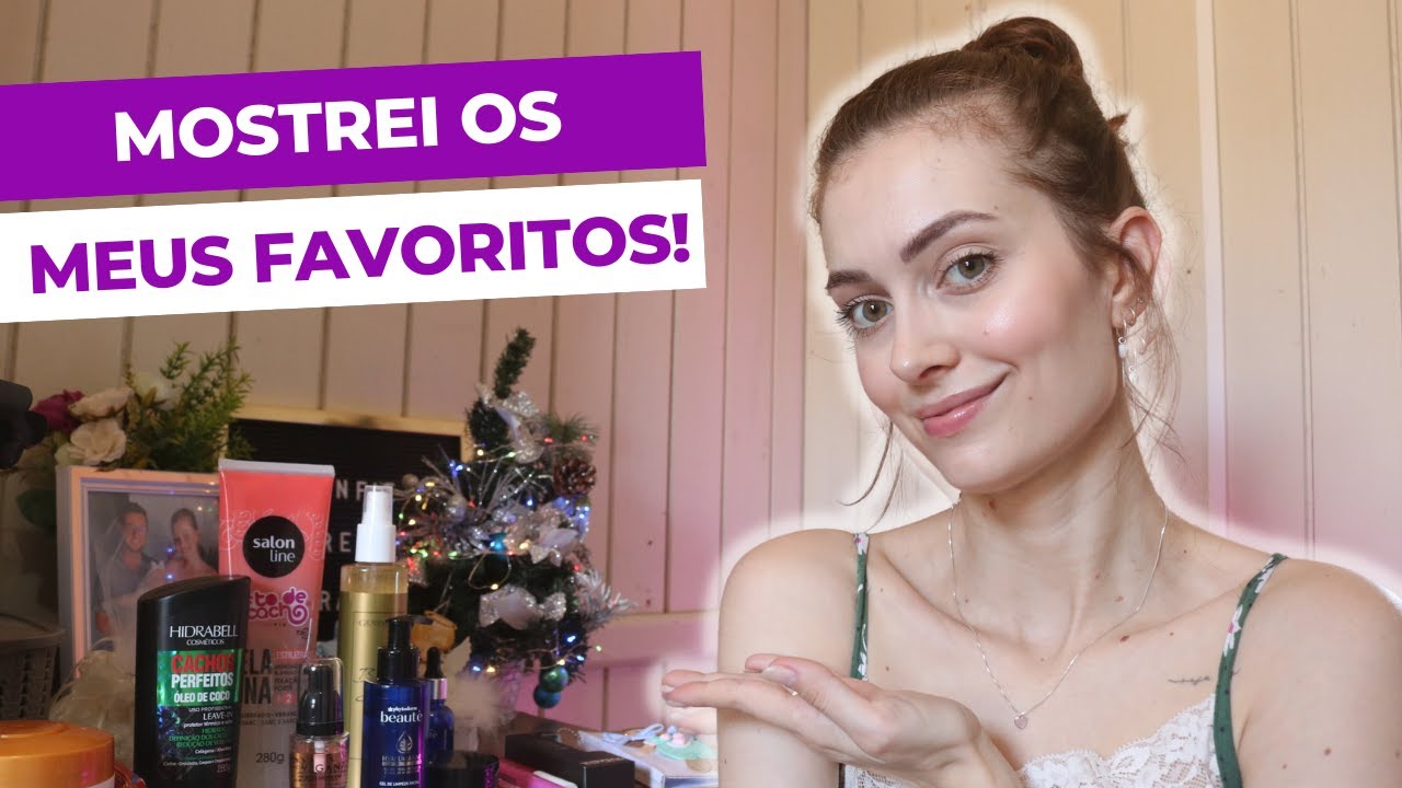 PRODUTOS FAVORITOS DO MOMENTO - Skincare, cabelo, maquiagem e acessorios