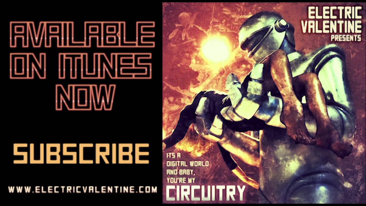 Electric Valentine - Make That Body Work (HQ Official)