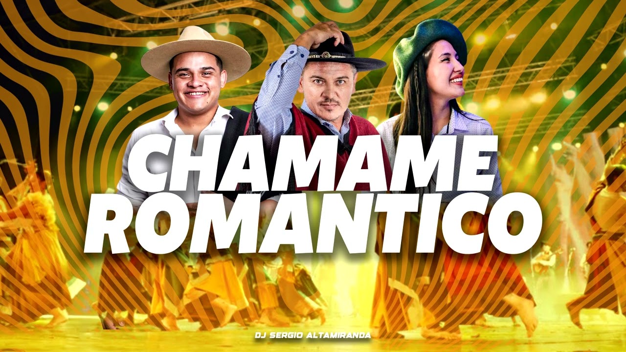 MIX CHAMAME ROMANTICO 2025 - Dj Sergio Altamiranda®