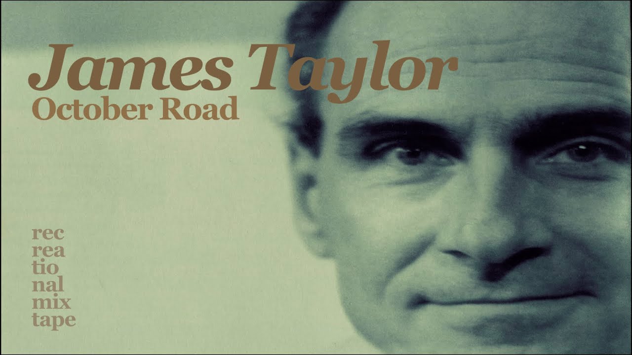 James Taylor : October Road RECmix