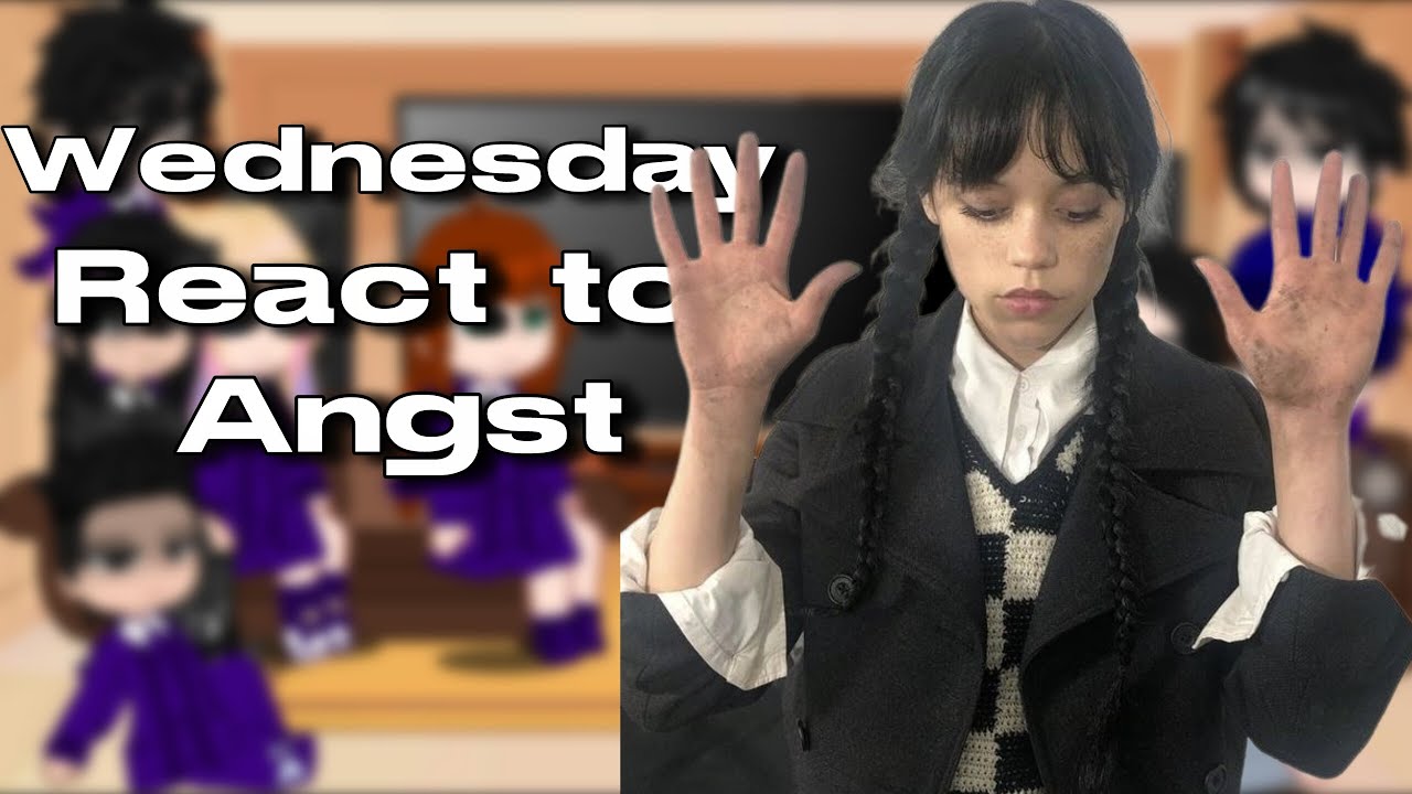 Wednesday react to angst || #wenclair || jenna.mywife || x2 || finally did this video😭 
