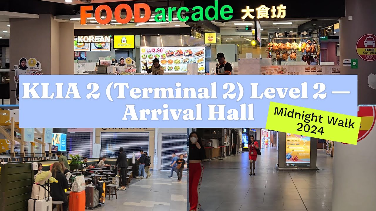 🇲🇾 Malaysia International Airport | Gateway@KLIA2 (T2) Level 2 (2/4) | Arrival Hall Walk 2024 #klia2