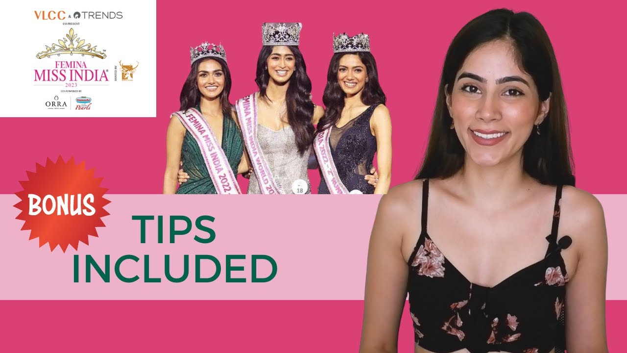 Femina Miss India 2023 Registration Process + Pageant Tips | Nikita Tanwani