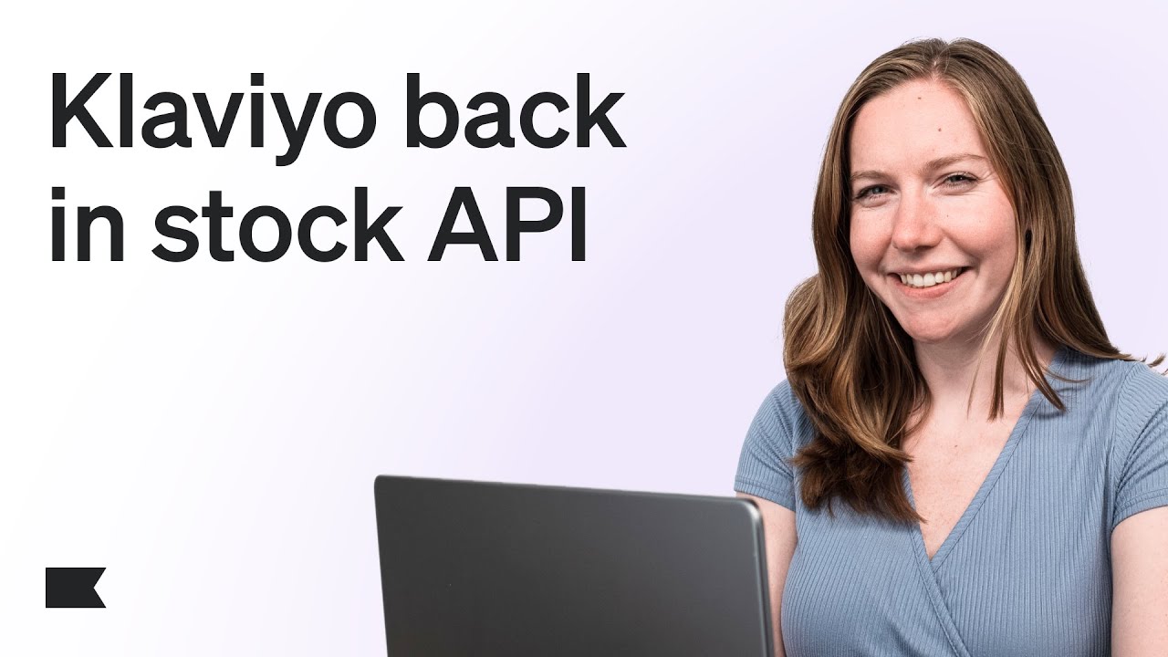 How to Set Up Klaviyo Back in Stock Notifications via API