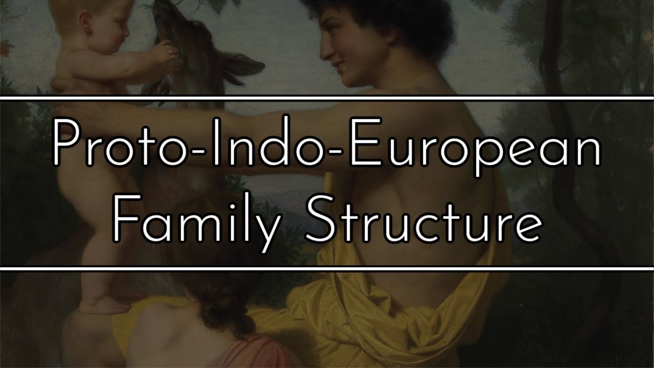 Proto-Indo-European Family Structure