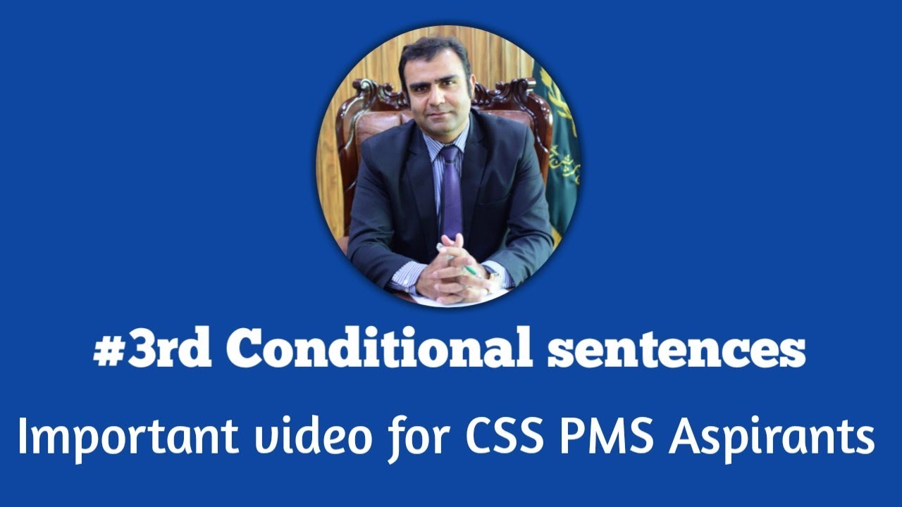 English 3rd conditional sentences | lecture by Asim Raza (PAS)