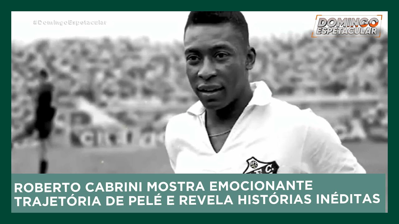 Roberto Cabrini mostra trajetória de Pelé, eterno Rei do Futebol