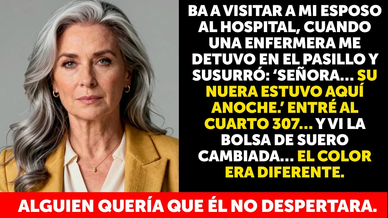Mi nuera aparentaba cuidar a mi esposo… hasta que una enfermera me confesó algo aterrador