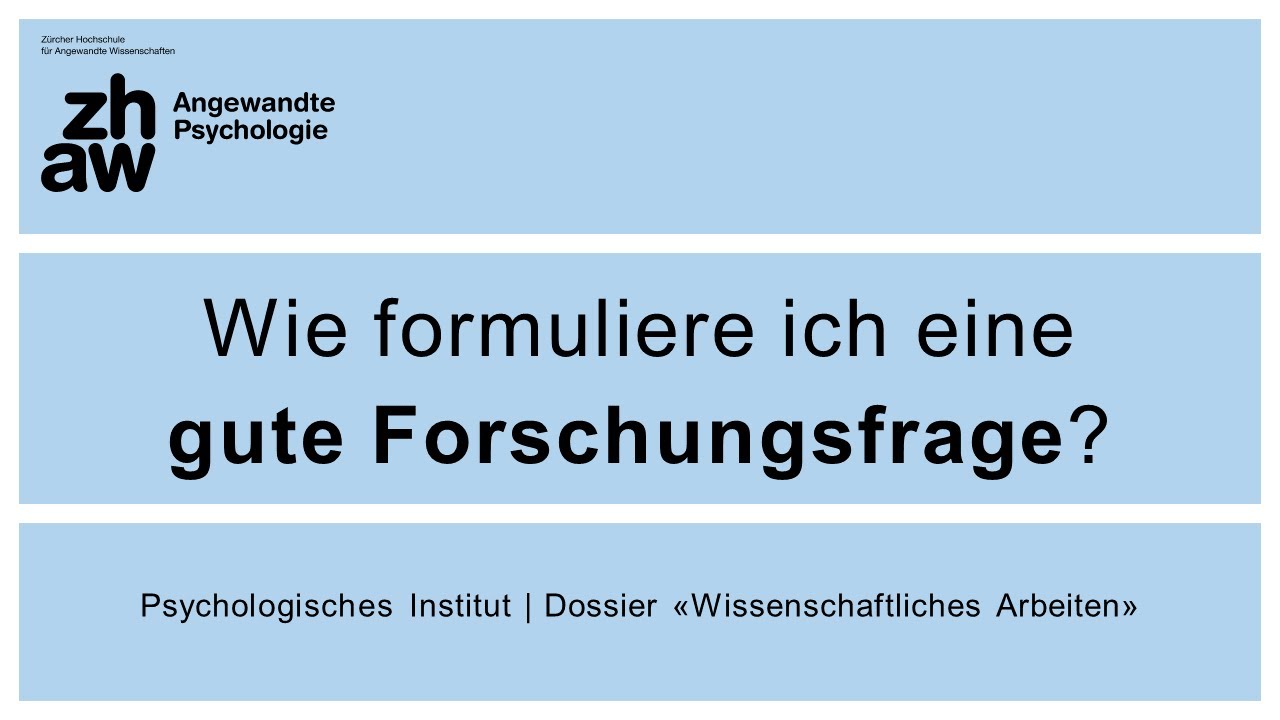 Wie formuliere ich eine gute Forschungsfrage?
