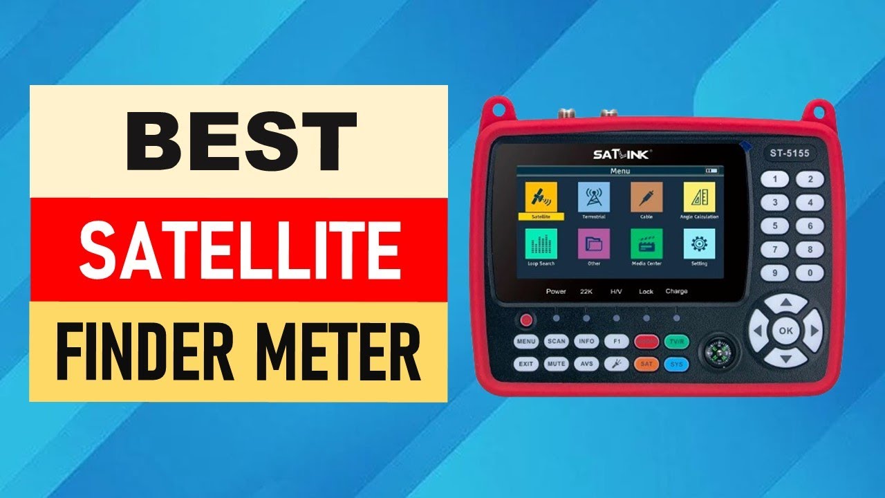 Top 10 Best Satellite Finder Meter in 2025