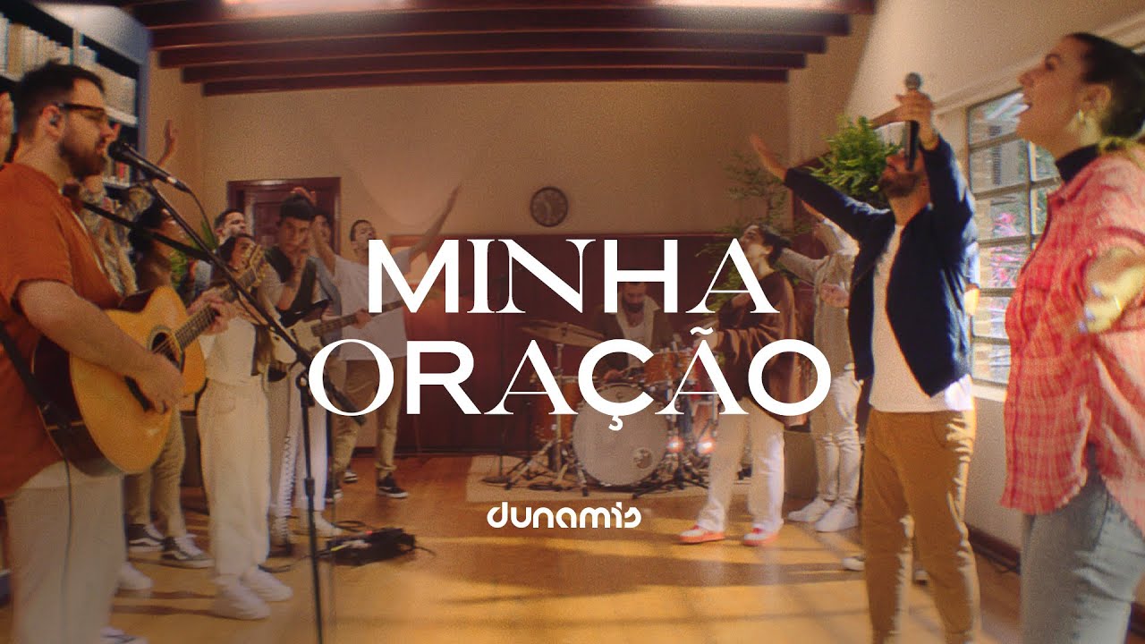 Minha Ora&ccedil;&atilde;o | Dunamis Music