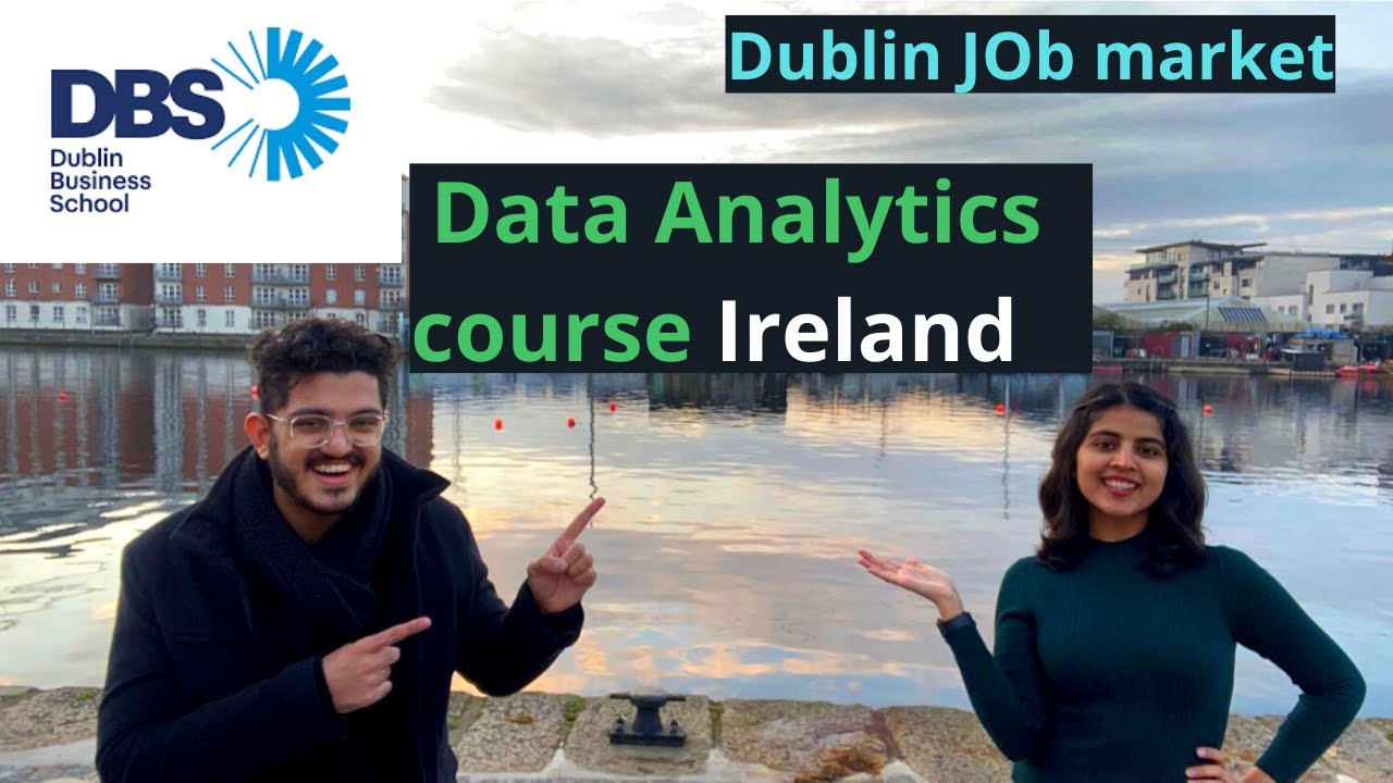 Dublin Business School Data Analytics course description Ireland Europe | MSc in Data analytics