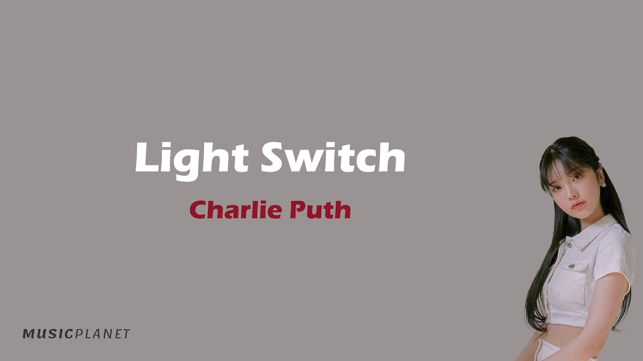Light Switch - Charlie Puth (Song Cover Lyrics by Xooos)