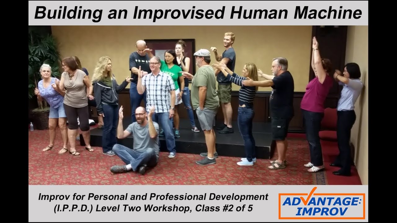 Building an Improvised Human Machine (55 second video)