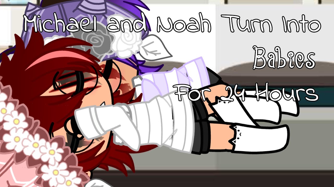 Michael and Noah Turn Into Babies for 24 Hours | Ennchael/Noachael | Michael x Noah