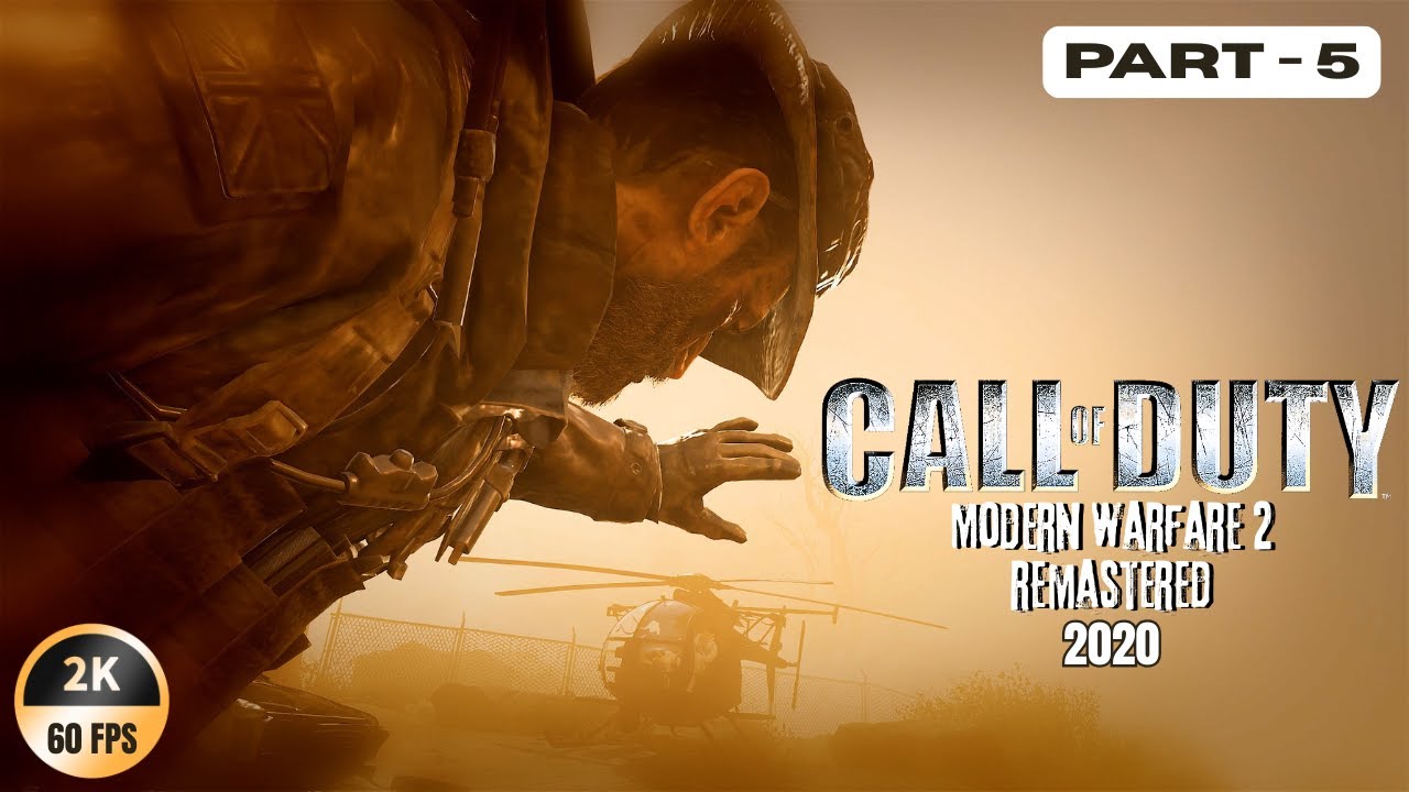 Call of Duty Modern Warfare 2 Remastered (2020) Gameplay Walkthrough Part 5 | 2K 60FPS 